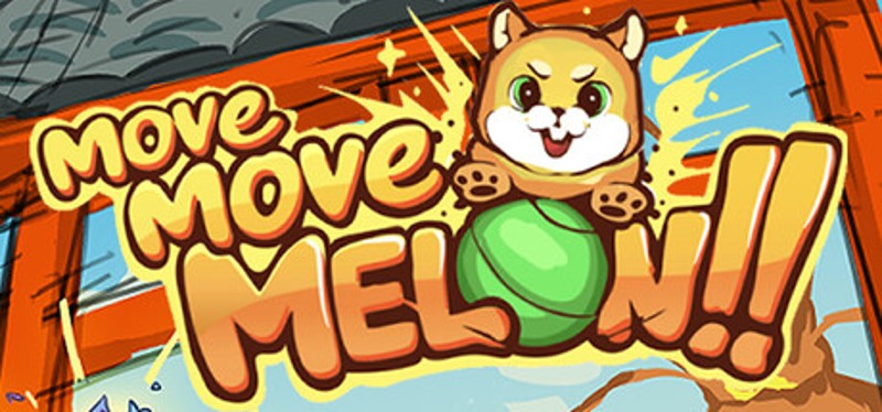 Move, Move, Melon!! Image