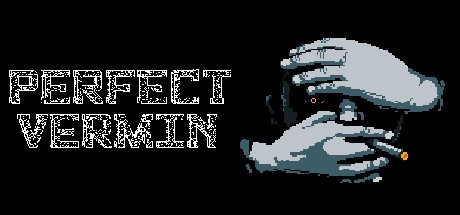 Games like Perfect Vermin