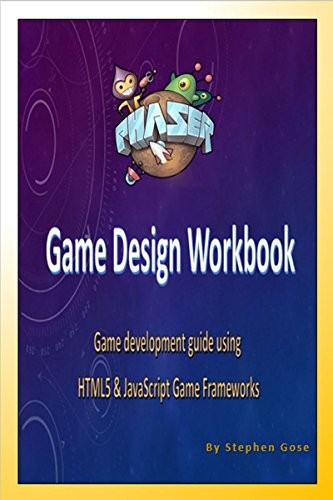 Games like Phaser Game Design Workbook