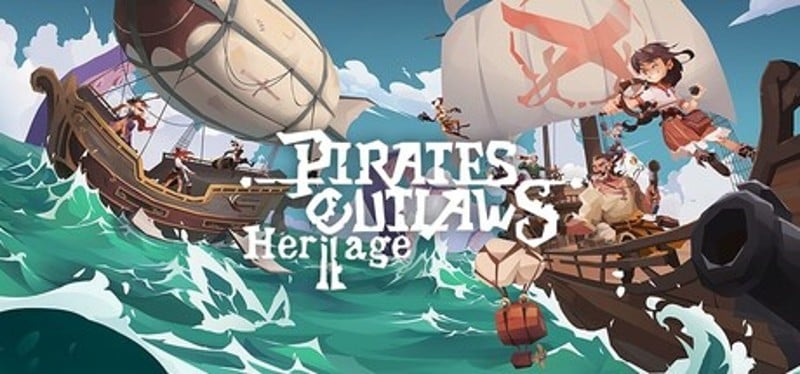 Pirates Outlaws 2: Heritage Image