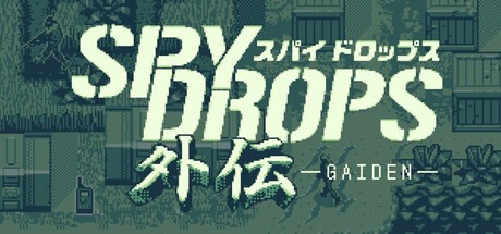 Games like Spy Drops Gaiden
