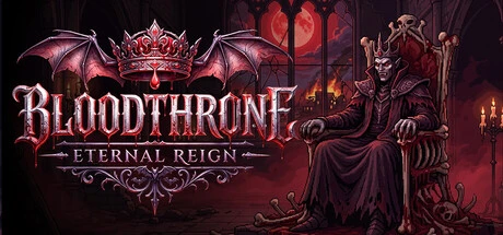 Games like Bloodthrone: Eternal Reign