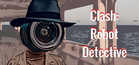 Games like Clash: Robot Detective - Complete Edition