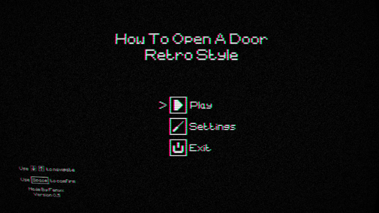 How To Open A Door: Retro Style Image