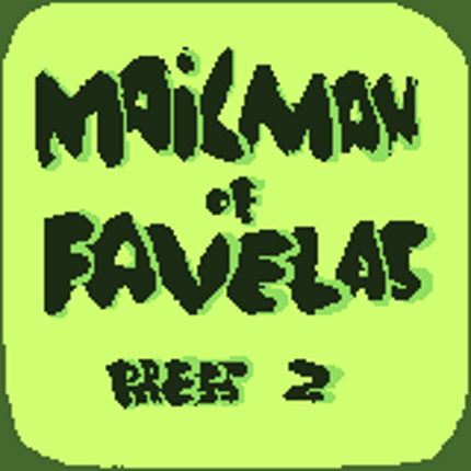Mailman of Favelas Image