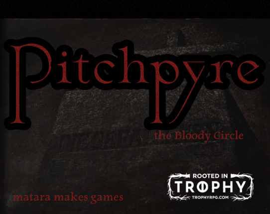 Pitchpyre: the Bloody Circle Game Cover