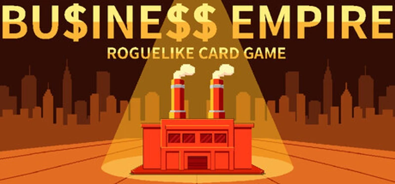ROGUELIKE CARD GAME:BUSINESS EMPIRE Image