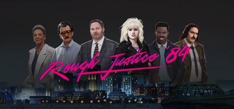 Games like Rough Justice: '84