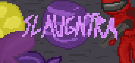 Games like Slaughtra