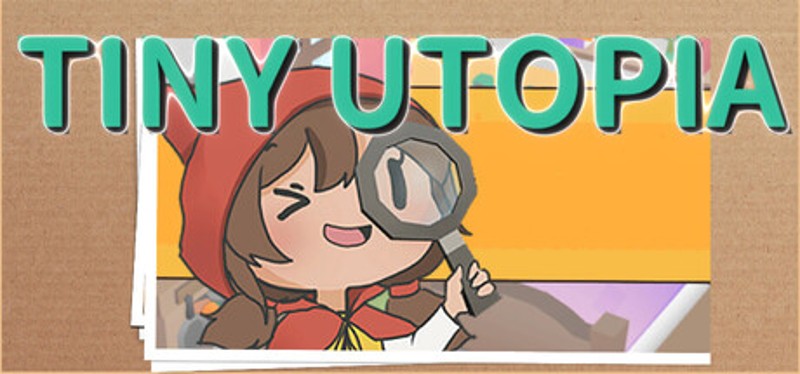 Tiny Utopia Image