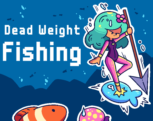 Games like Dead Weight Fishing