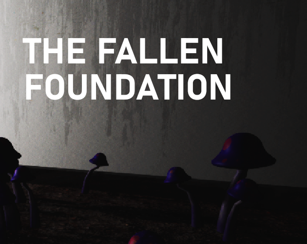 Games like The Fallen Foundation