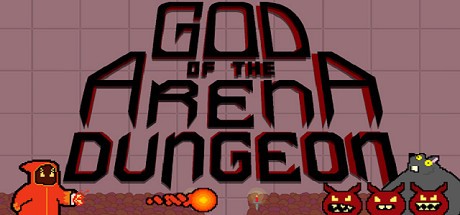 Games like God of the Arena Dungeon