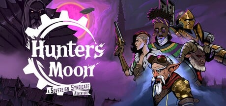 Games like Hunter's Moon: A Sovereign Syndicate Adventure