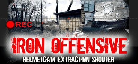 Games like Iron Offensive: Helmet Cam Extraction Shooter