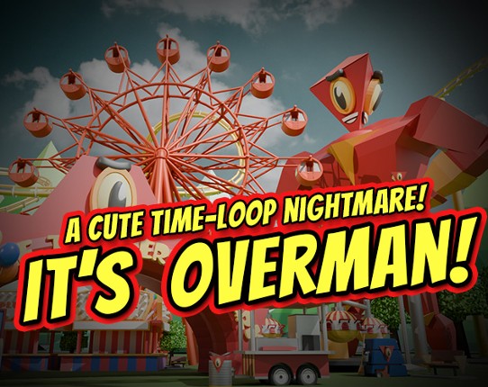 It's OverMan! Image