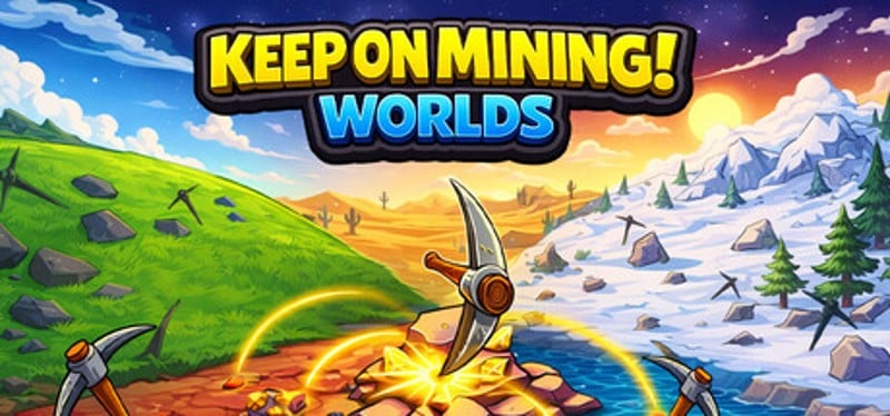 Keep on Mining! - Worlds Image
