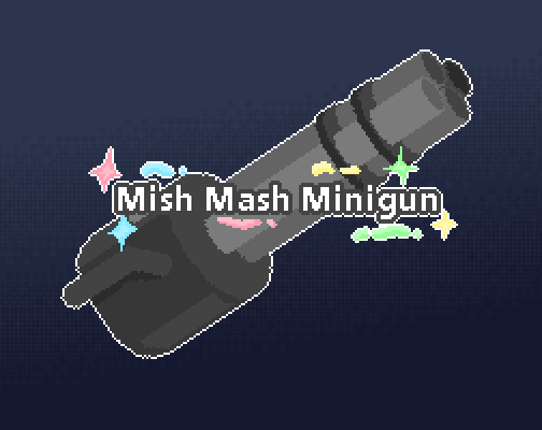 Mish Mash Minigun Image
