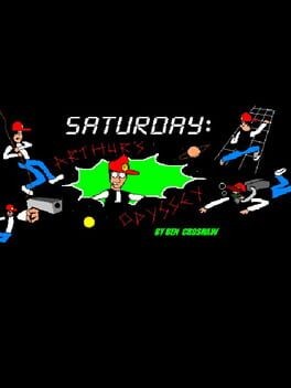 Games like Saturday: Arthur's Odyssey