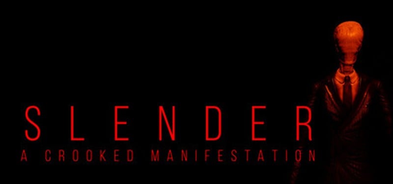 Slender - A Crooked Manifestation Image