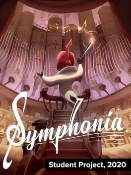 Games like Symphonia: Student Project, 2020