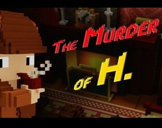 THE MURDER OF H. Image