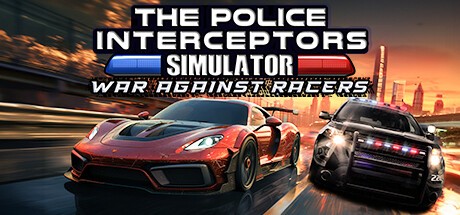 Games like The Police Interceptors Simulator: War Against Racers