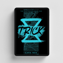 Trick (The Custodians Book #1) Image