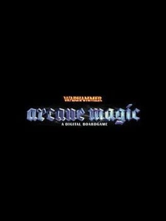 Warhammer: Arcane Magic Image