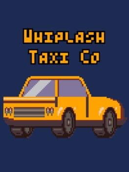 Games like Whiplash Taxi Co