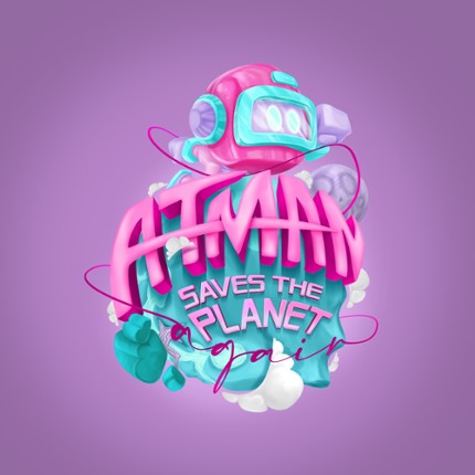 ATMAN saves the planet! (again) Image