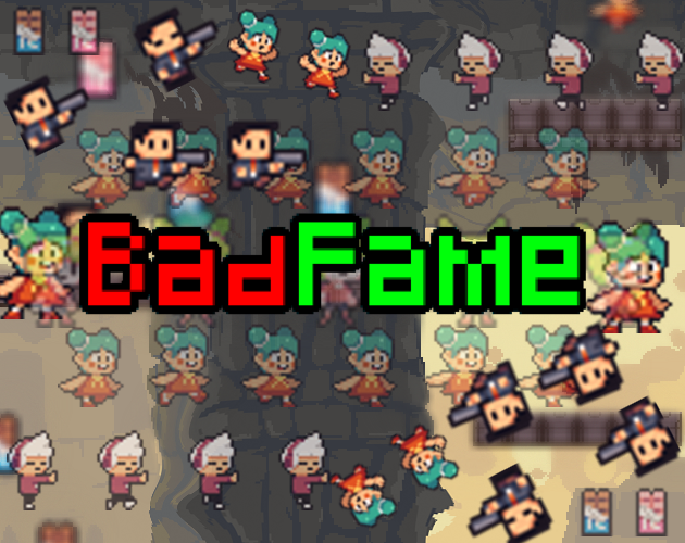 Games like BadFame