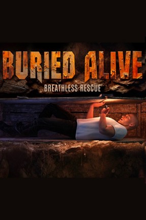 Buried Alive: Breathless Rescue Game Cover