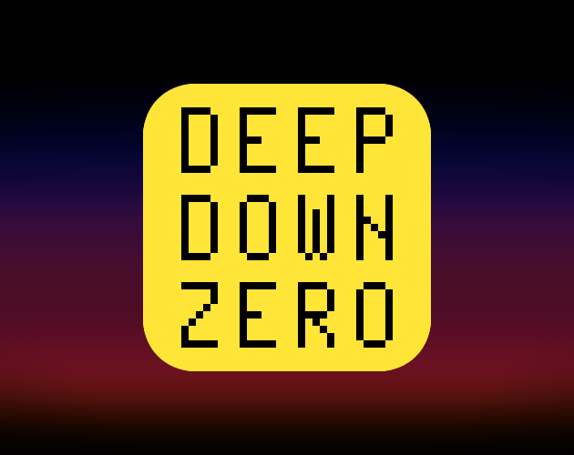 Games like DEEP DOWN ZERO