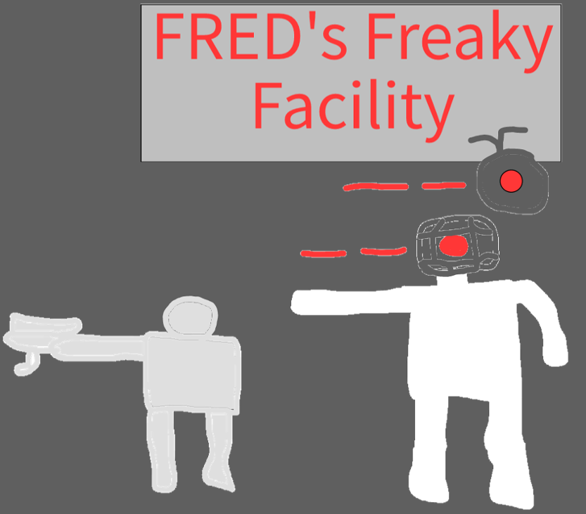 Games like FRED's Freaky Facility