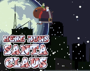 Games like Here Runs Santa Claus