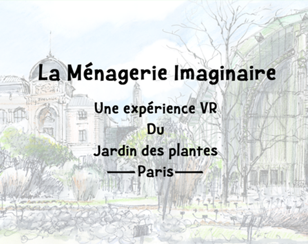 Games like La Ménagerie Imaginaire - Une expérience VR du jardin des plantes