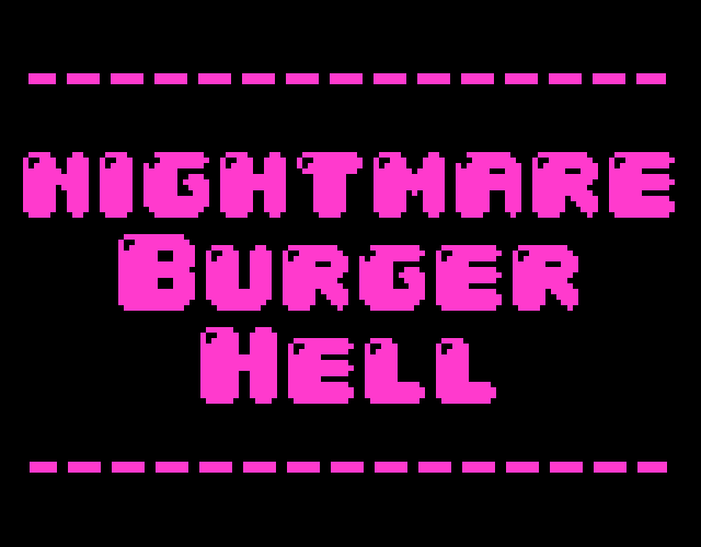 Games like NIGHTMARE BURGER HELL