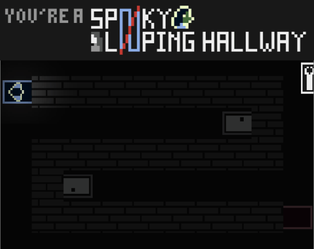 Games like You're a Spooky Looping Hallway