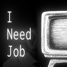 I Need Job Image