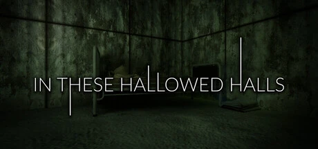 Games like In These Hallowed Halls