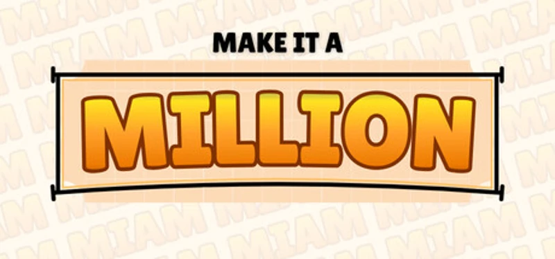 Make It a Million Image