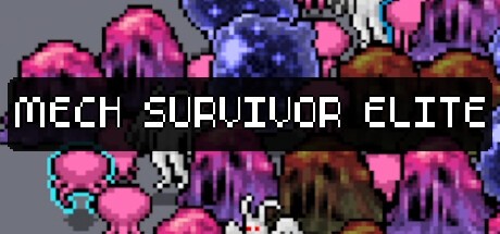 Games like Mech Survivor Elite