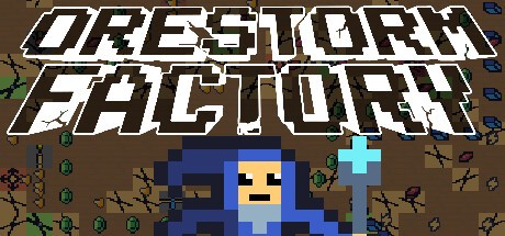 Games like Orestorm Factory