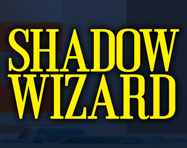 Games like Shadow Wizard