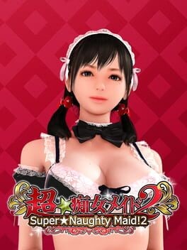 Games like Super Naughty Maid 2