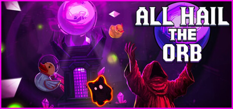 All Hail the Orb Image