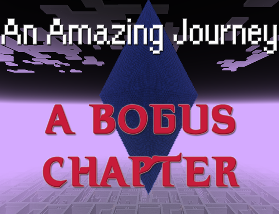 An Amazing Journey: A Bogus Chapter Game Cover