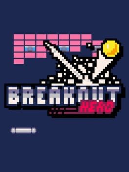 Games like Breakout Hero