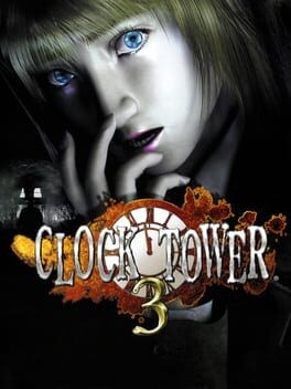 Games like Clock Tower 3